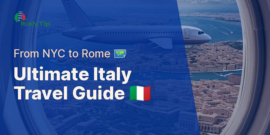 Ultimate Italy Travel Guide ๐ฎ๐น - From NYC to Rome ๐บ๏ธ